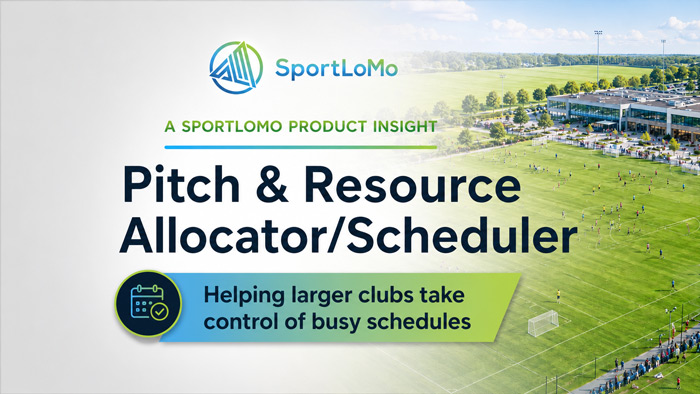 Pitch & Resource Allocator / Scheduler for Large Clubs